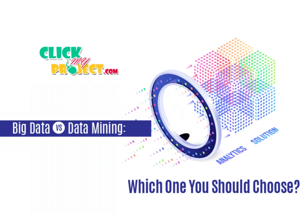 Bigdata Vs Data Mining Project Ideas - What to Choose